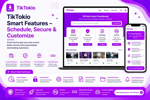 TikTokio Smart Features – Schedule, Secure & Customize